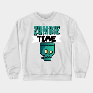 Zombie time Crewneck Sweatshirt